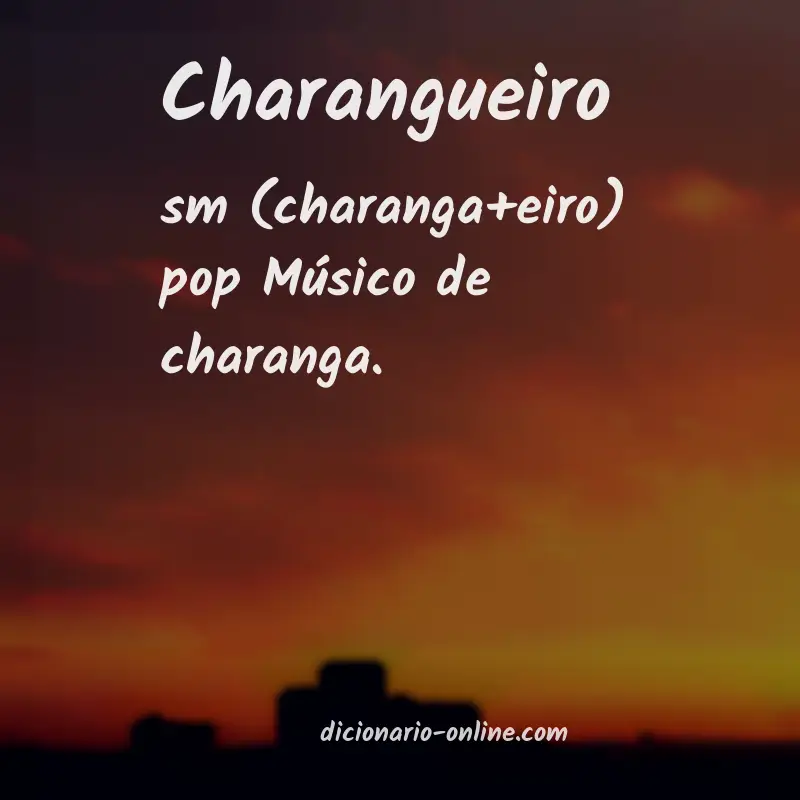 Significado de charangueiro