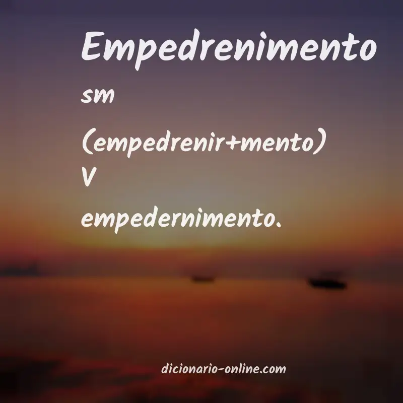 Significado de empedrenimento