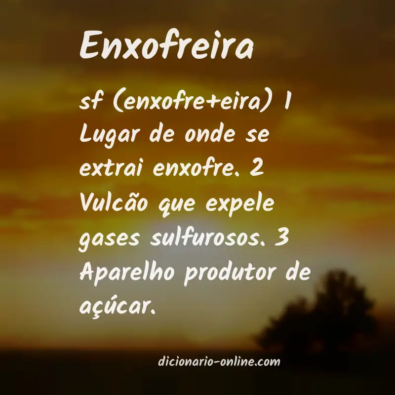 Significado de enxofreira