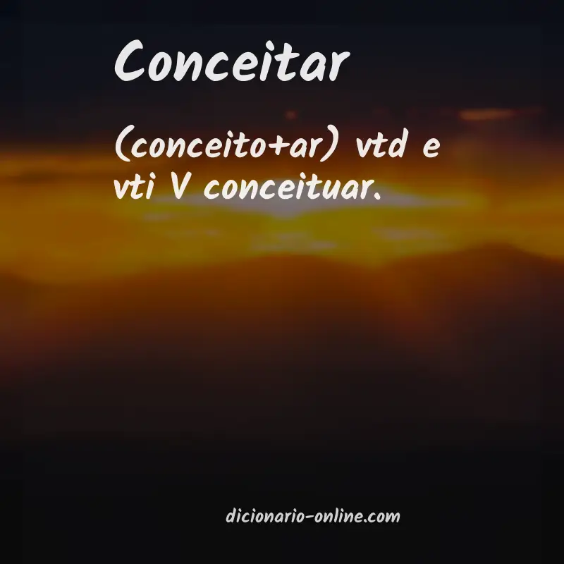 Significado de conceitar