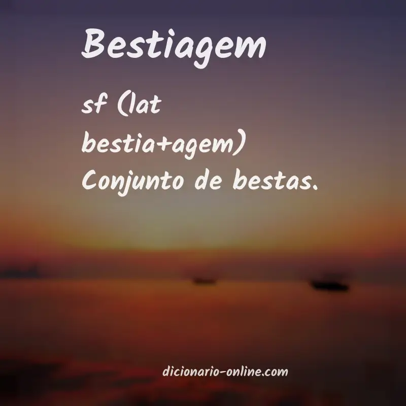 Significado de bestiagem
