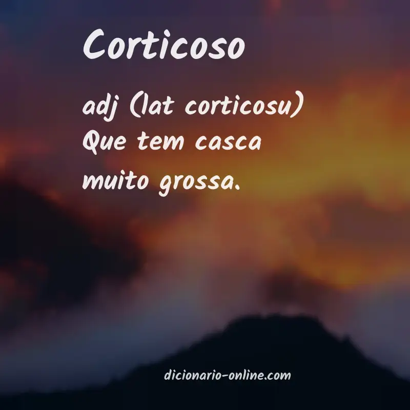 Significado de corticoso