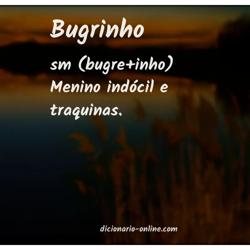 Significado de bugrinho