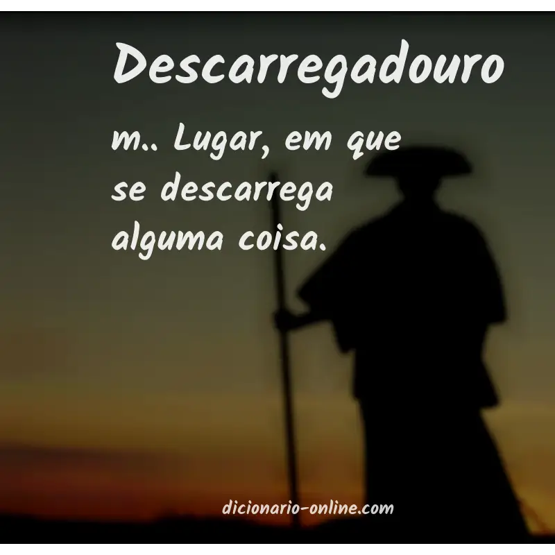 Significado de descarregadouro