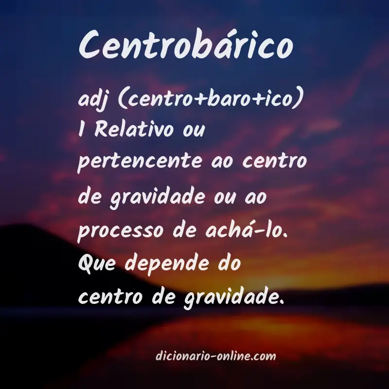 Significado de centrobárico