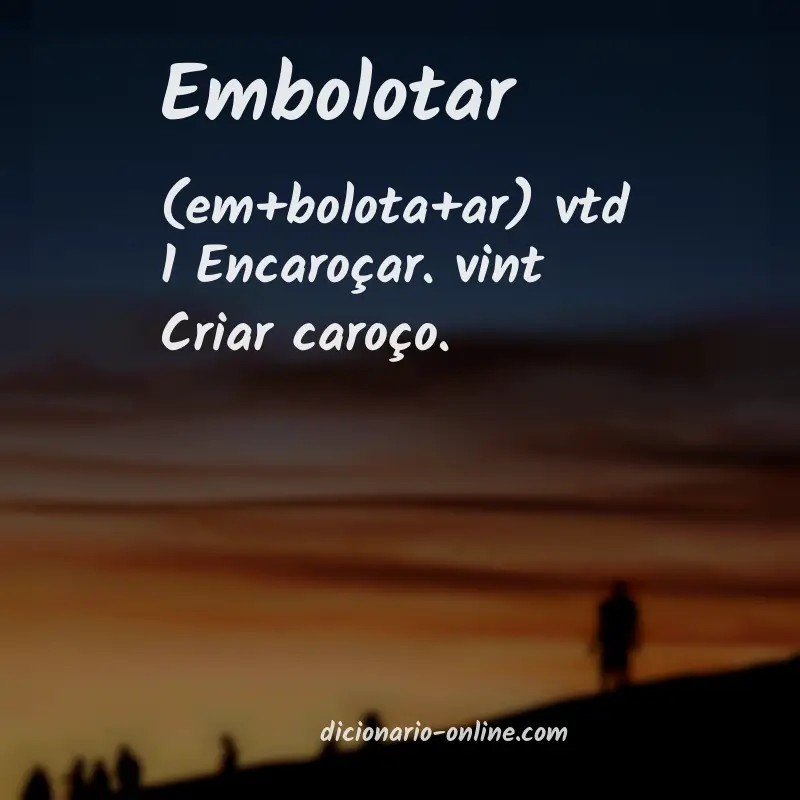 Significado de embolotar