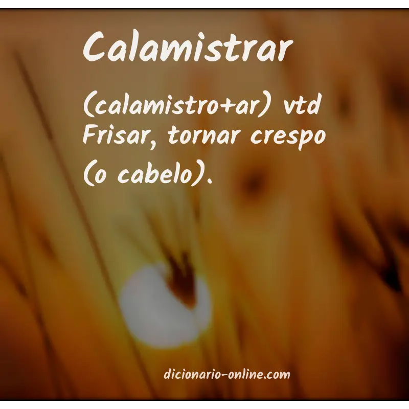 Significado de calamistrar