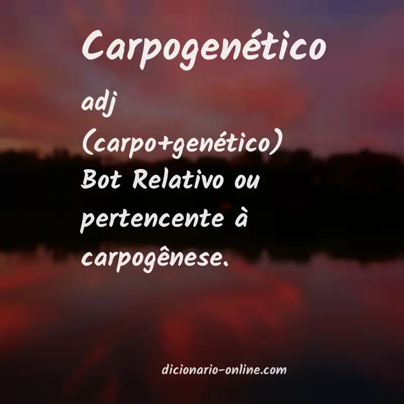 Significado de carpogenético