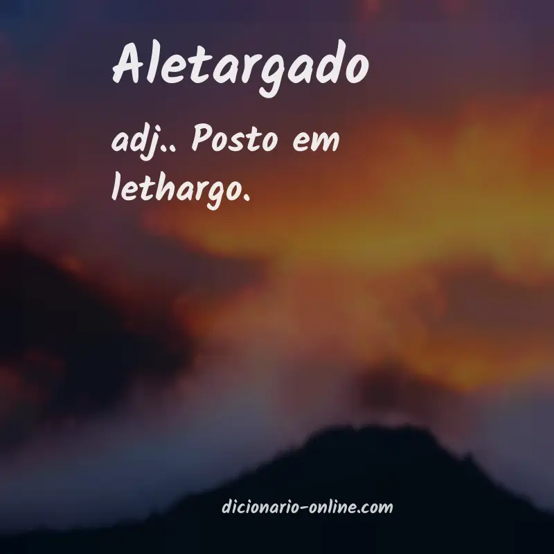 Significado de aletargado