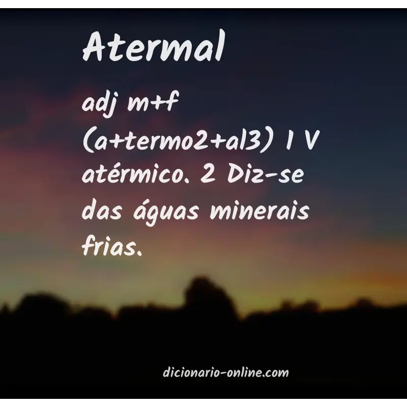 Significado de atermal