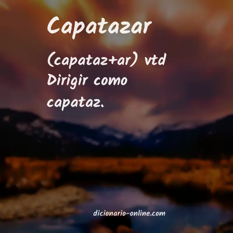 Significado de capatazar