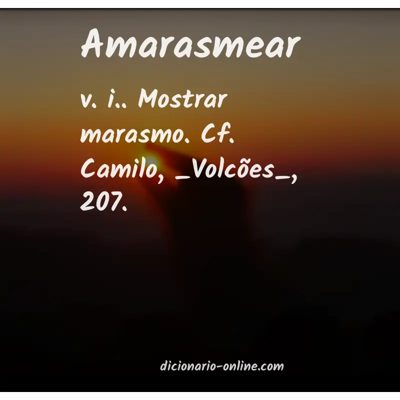 Significado de amarasmear