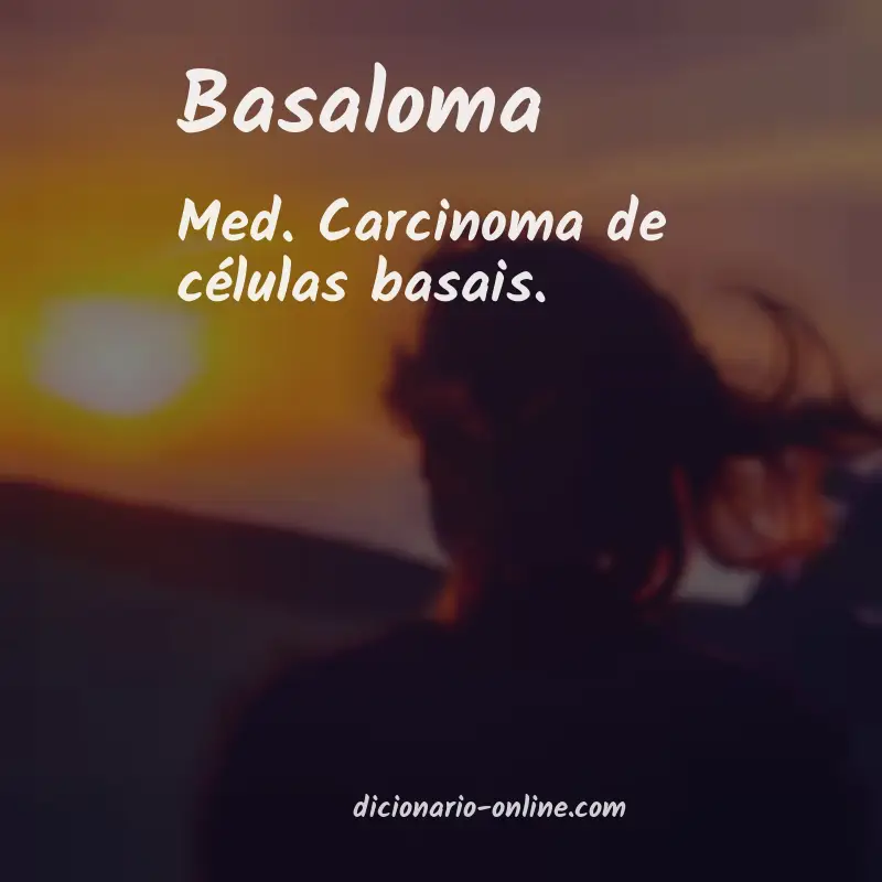 Significado de basaloma