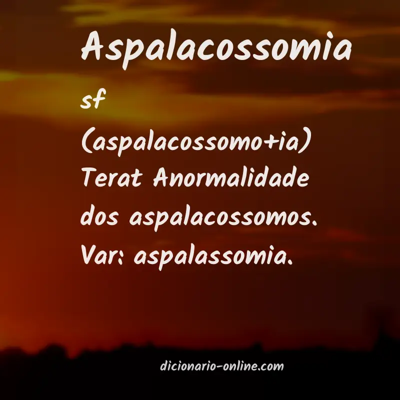 Significado de aspalacossomia
