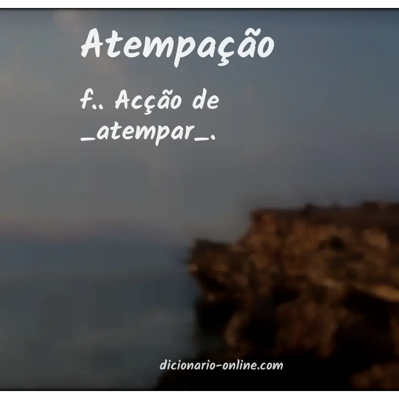 Significado de atempação