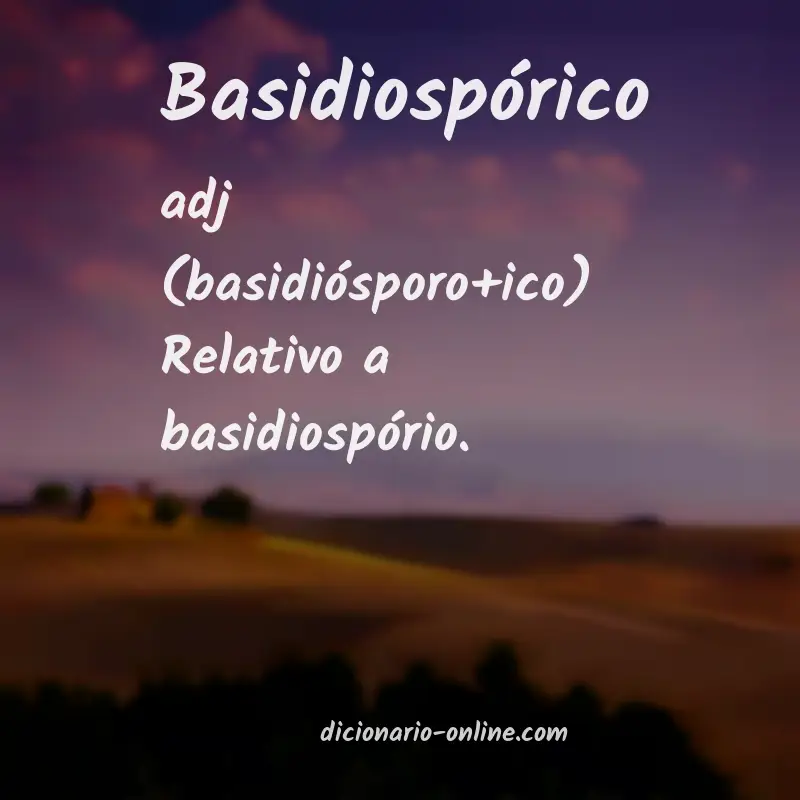 Significado de basidiospórico