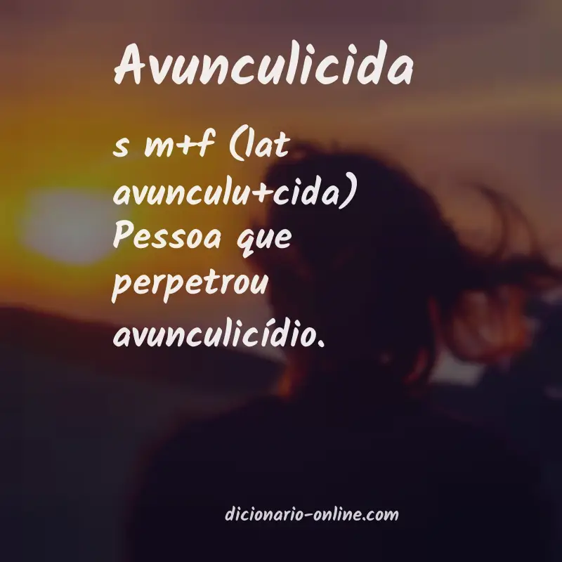 Significado de avunculicida