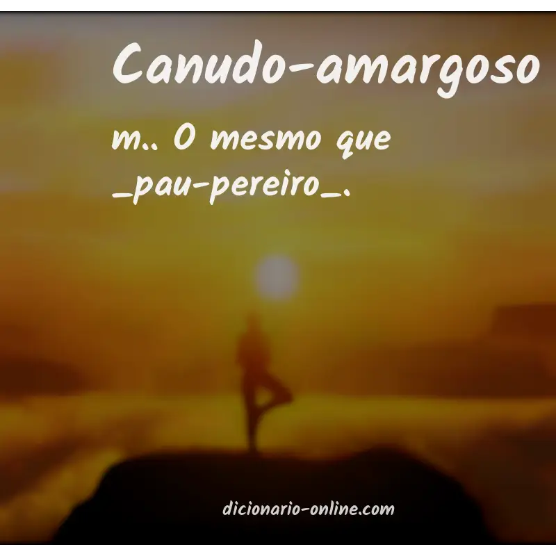 Significado de canudo-amargoso