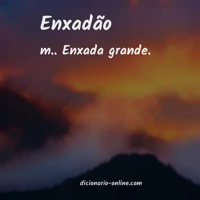 Significado de enxadão