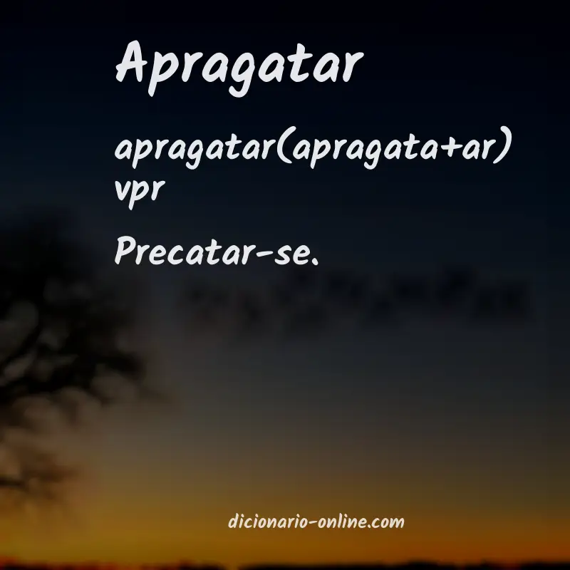 Significado de apragatar