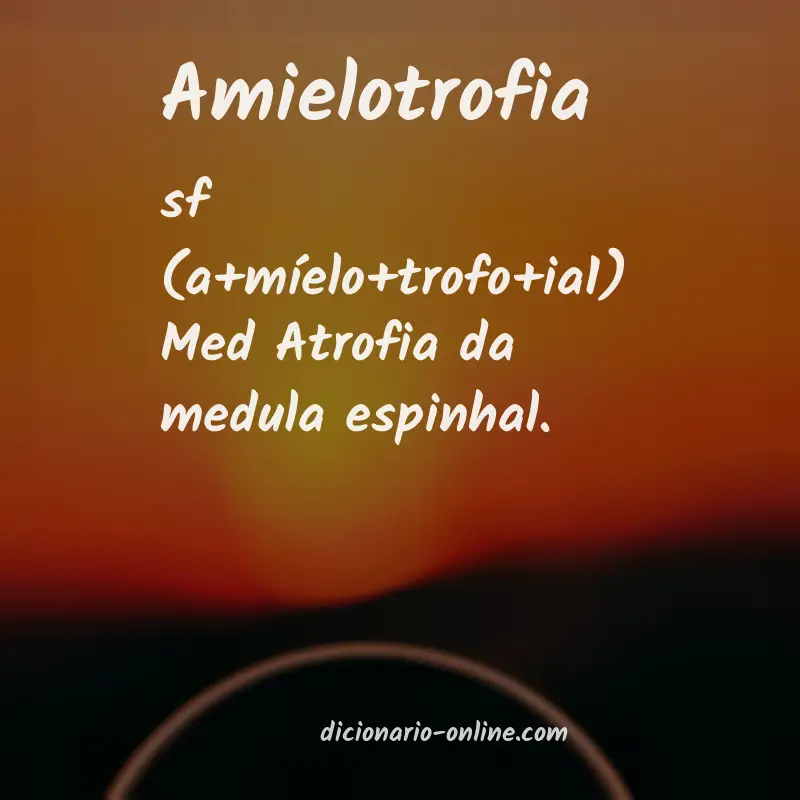 Significado de amielotrofia