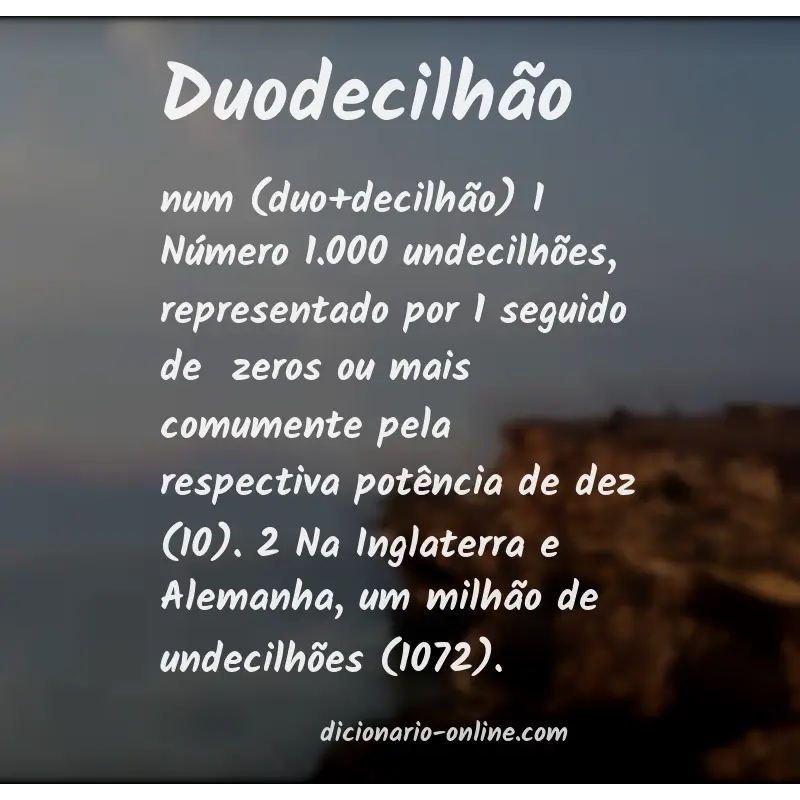 Significado de duodecilhão