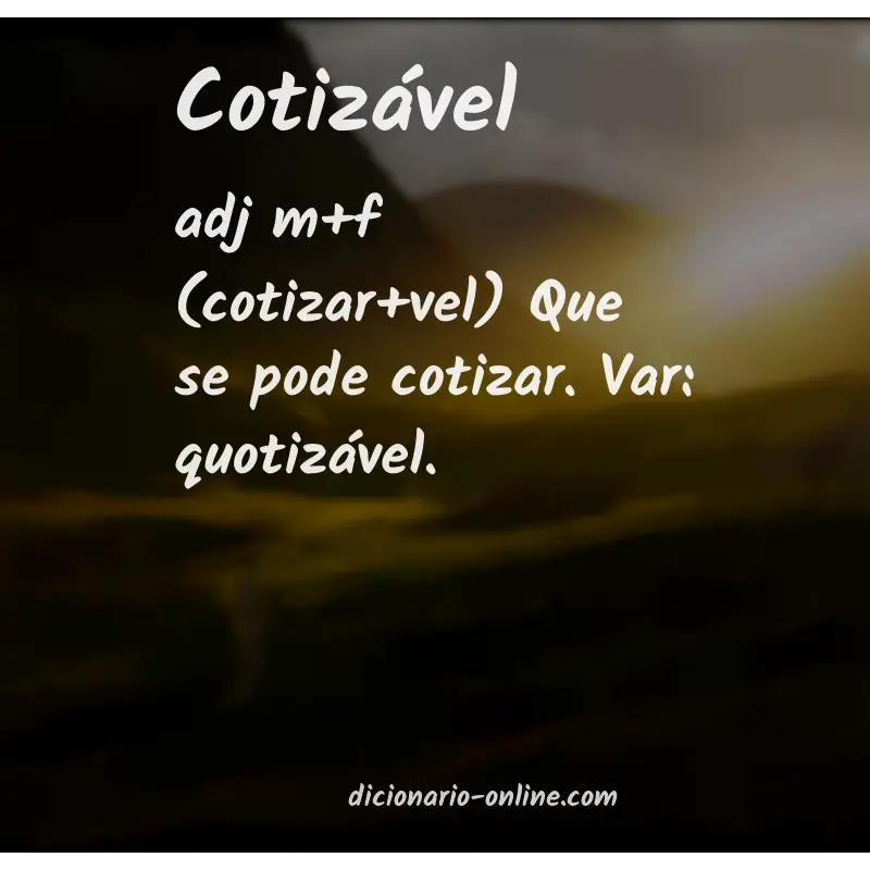 Significado de cotizável