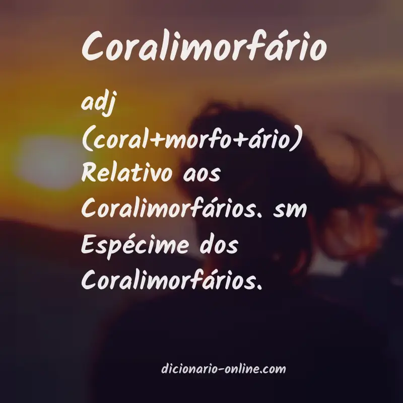 Significado de coralimorfário