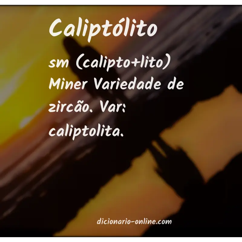 Significado de caliptólito