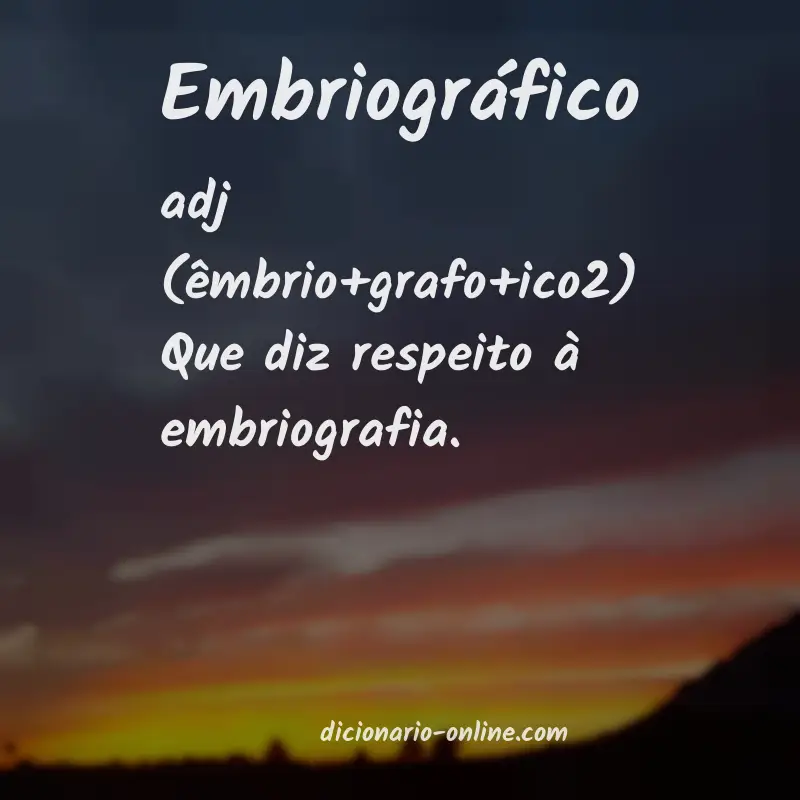 Significado de embriográfico