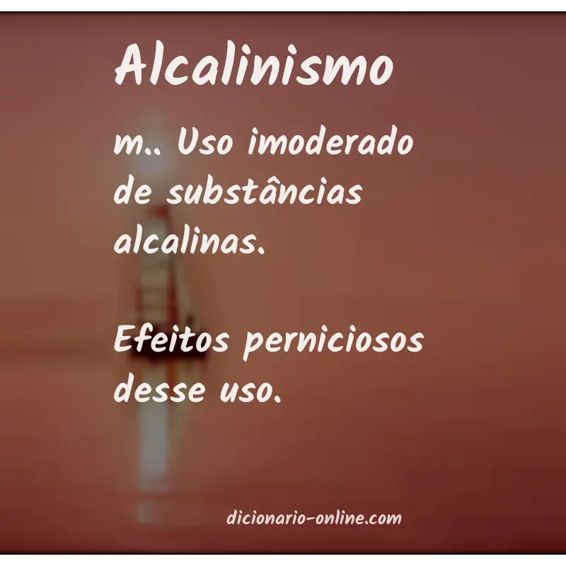 Significado de alcalinismo