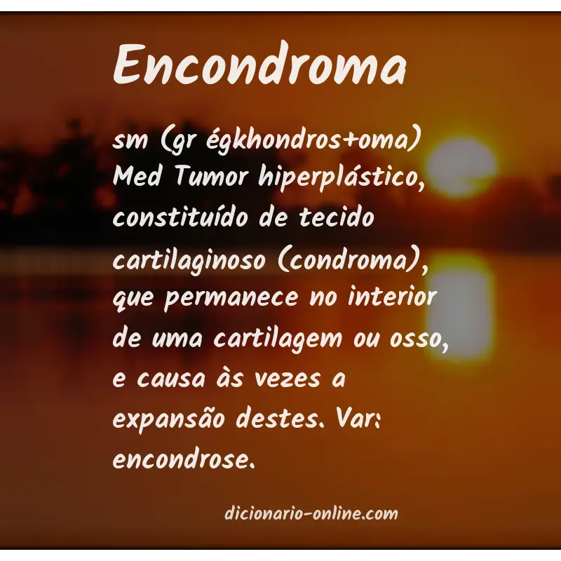 Significado de encondroma