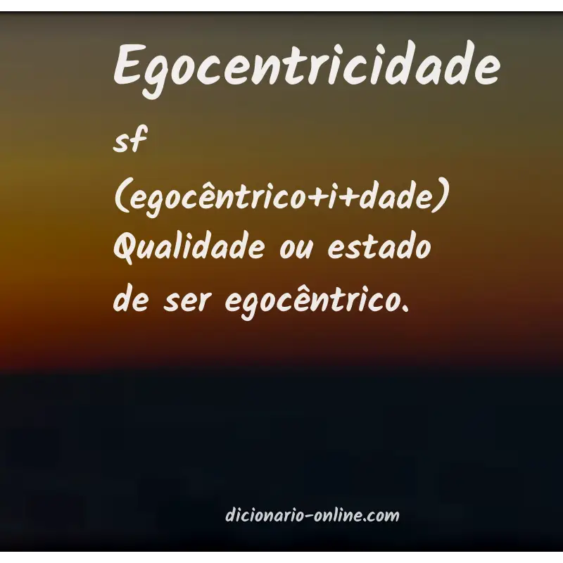 Significado de egocentricidade