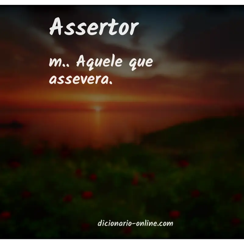Significado de assertor