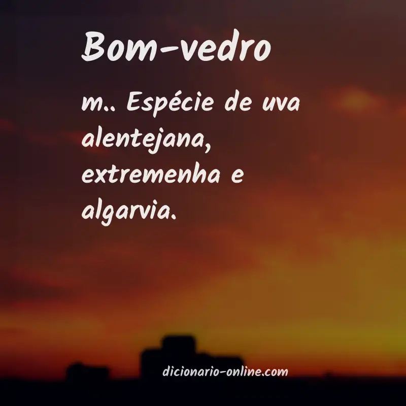 Significado de bom-vedro