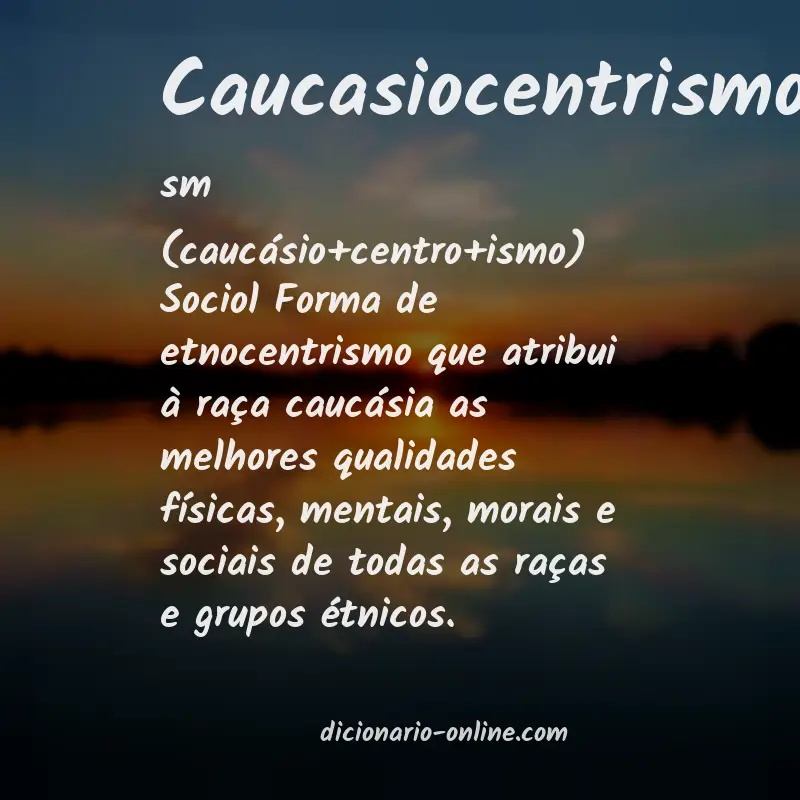 Significado de caucasiocentrismo