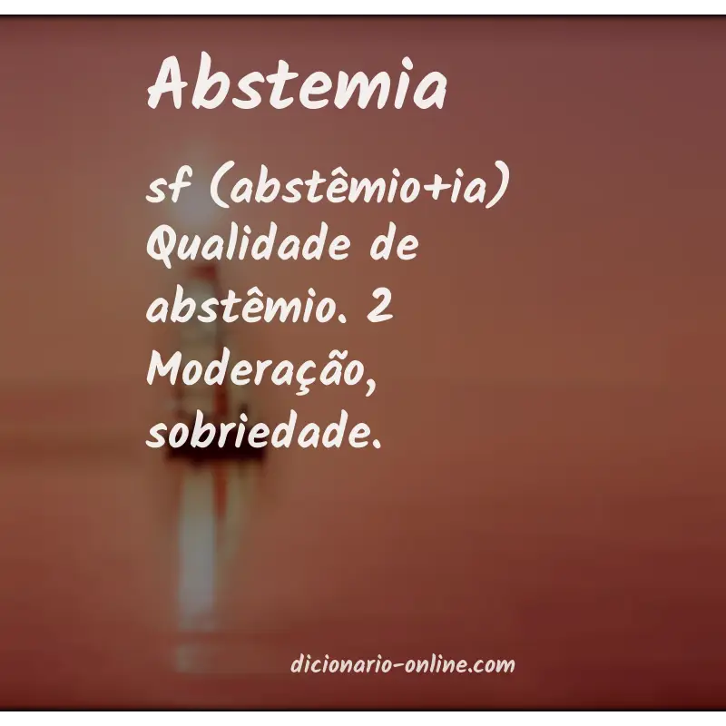 Significado de abstemia