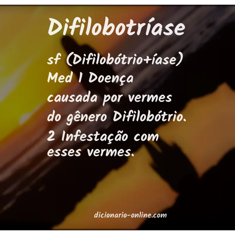 Significado de difilobotríase
