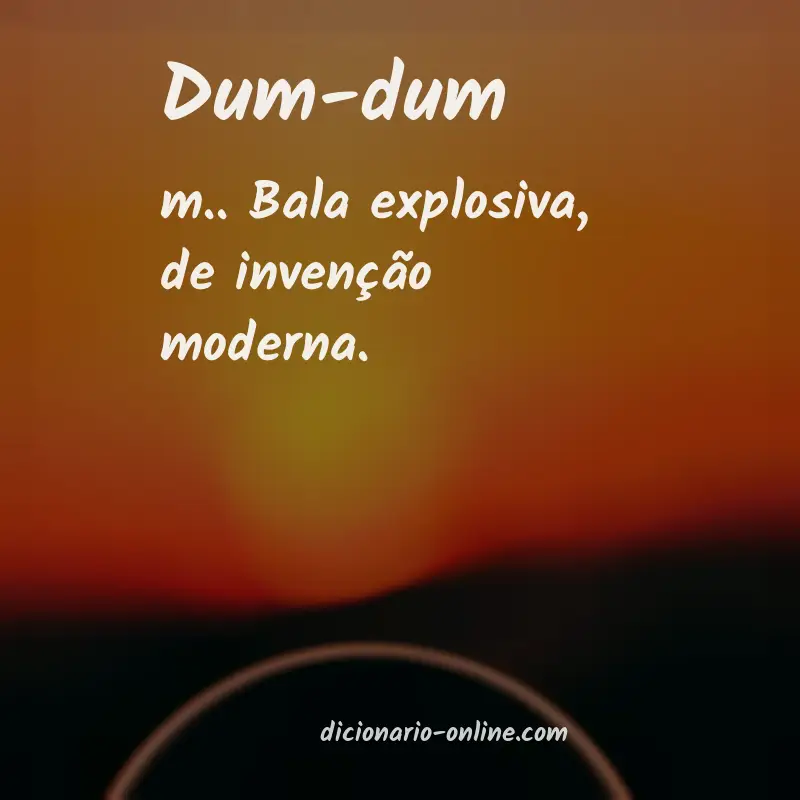 Significado de dum-dum