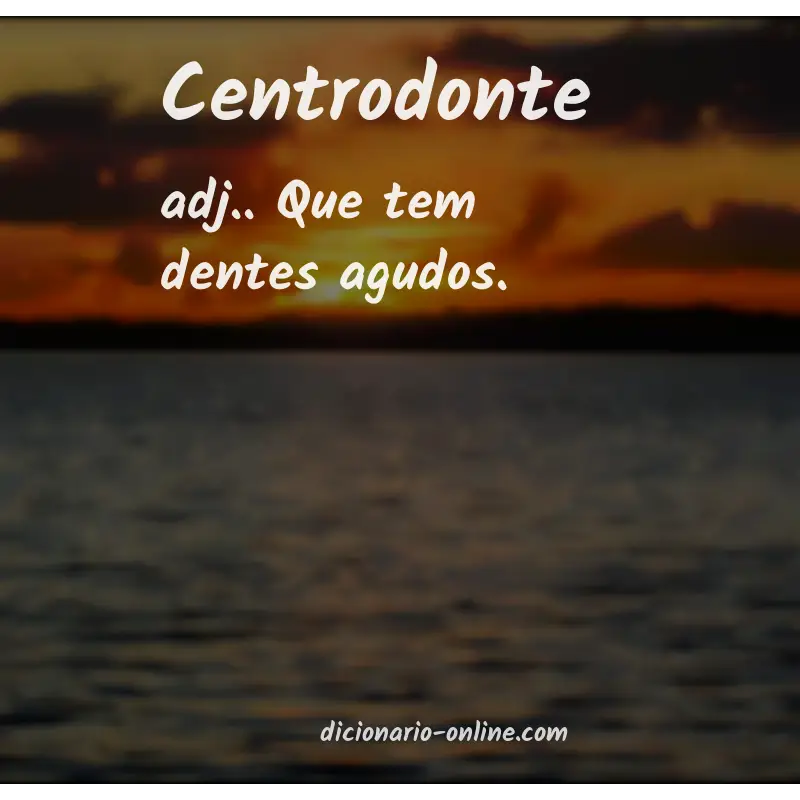 Significado de centrodonte