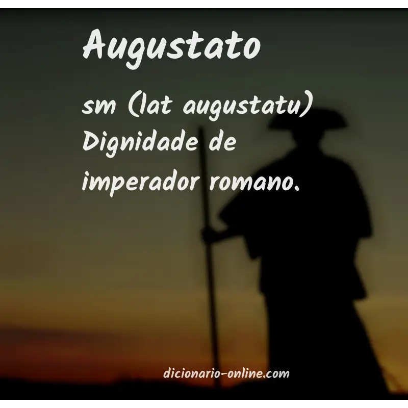 Significado de augustato