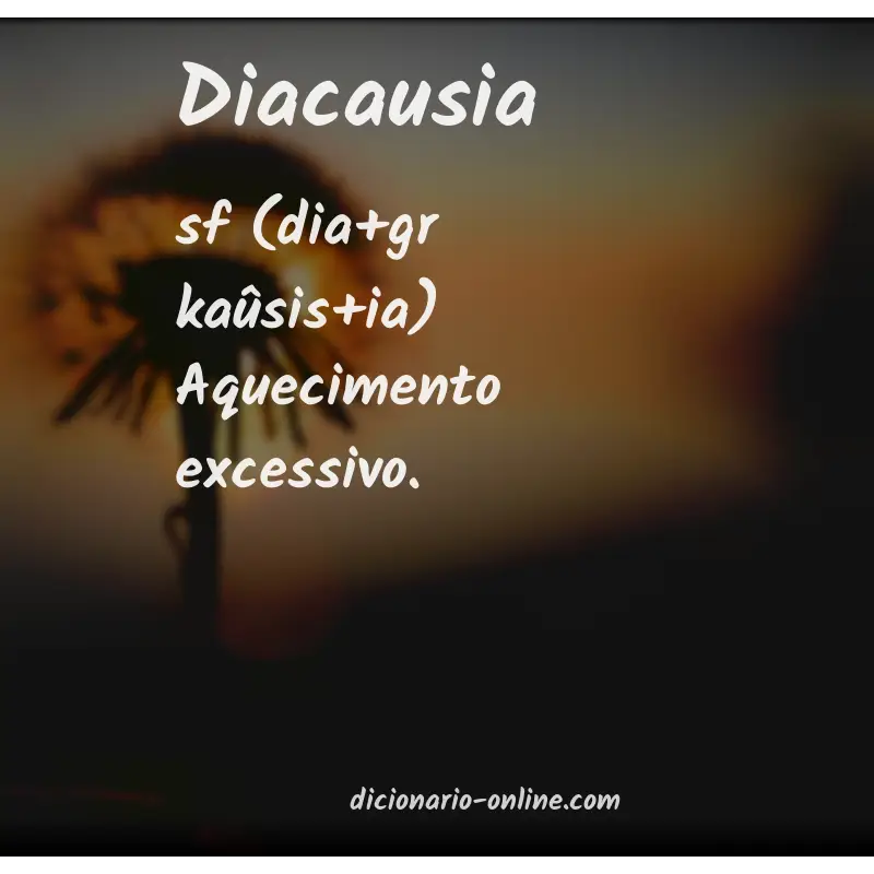 Significado de diacausia