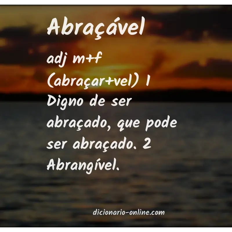 Significado de abraçável