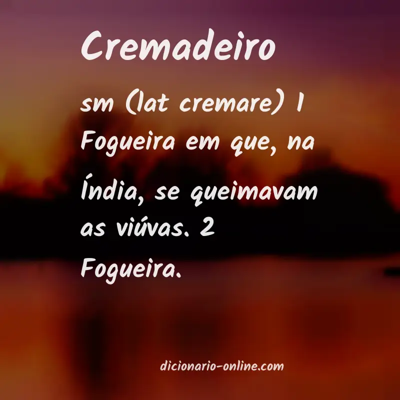 Significado de cremadeiro