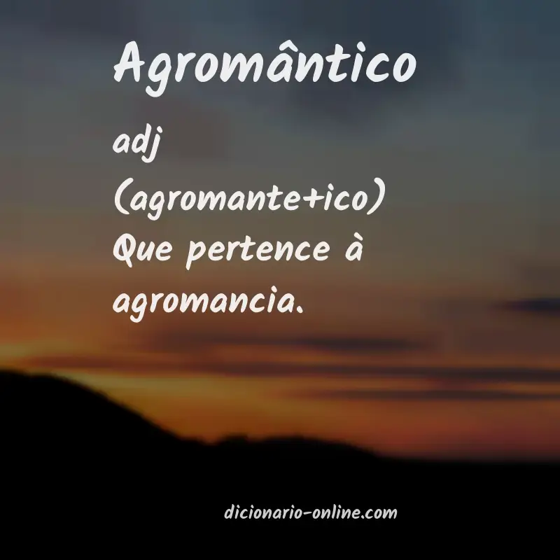 Significado de agromântico