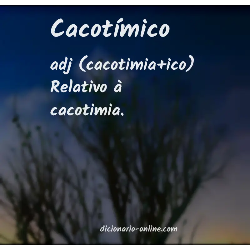 Significado de cacotímico