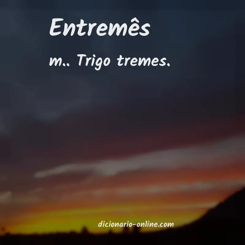 Significado de entremês