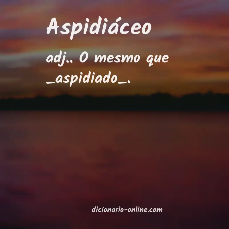 Significado de aspidiáceo
