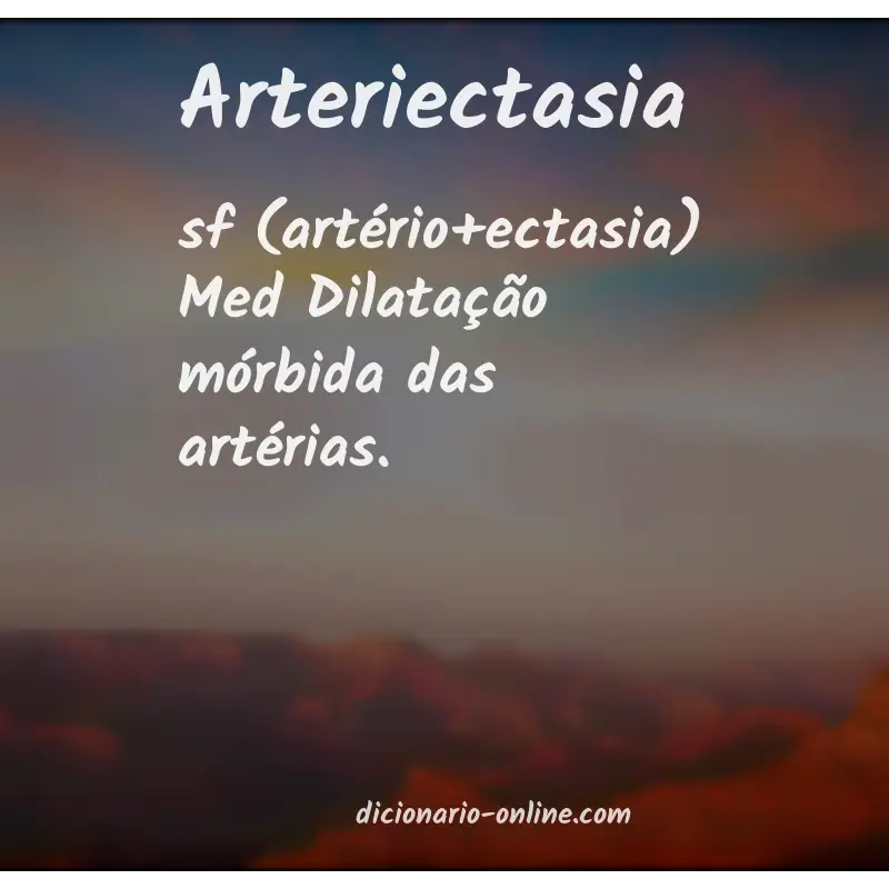 Significado de arteriectasia