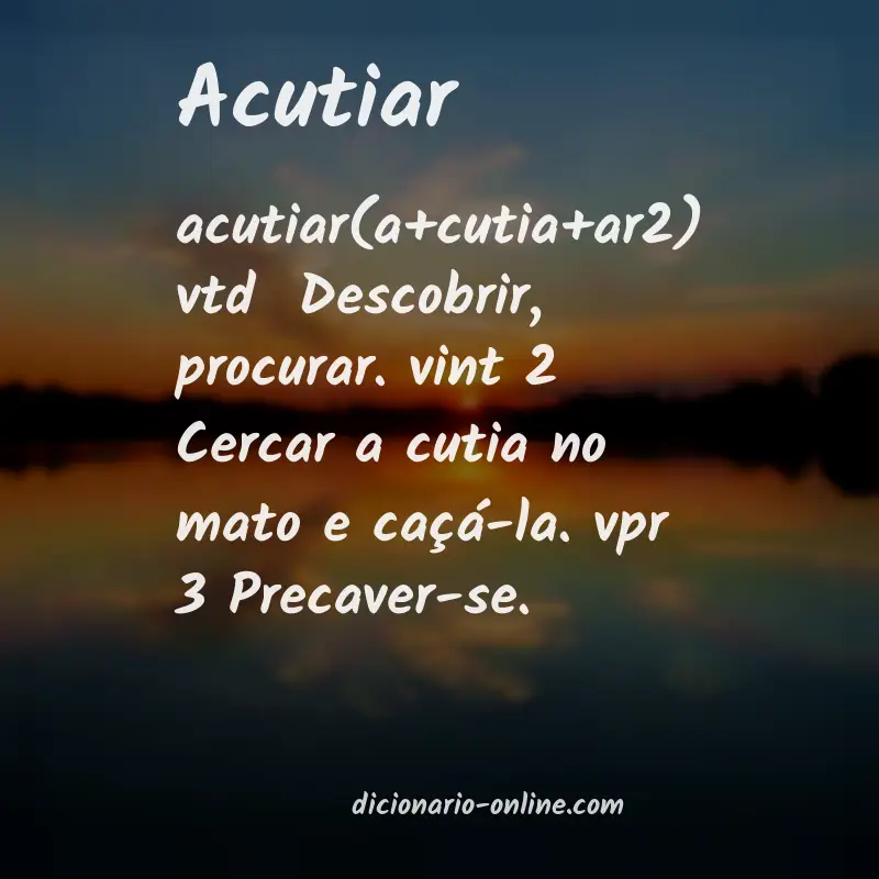 Significado de acutiar